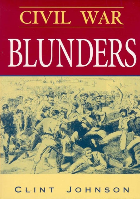 Book cover of: Civil War Blunders