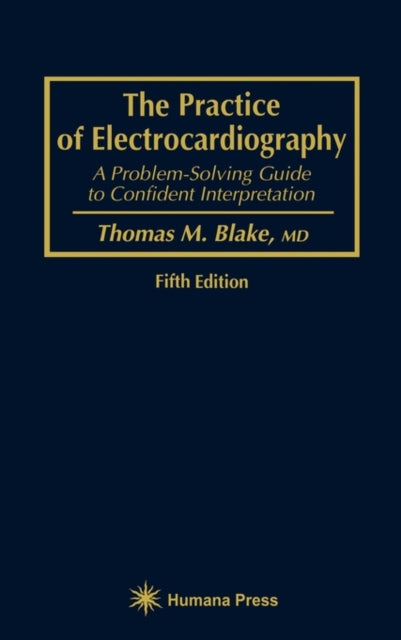 Book cover of: Practice of Electrocardiography