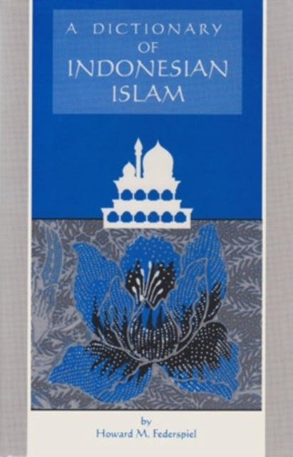 Book cover of: Dictionary of Indonesian Islam