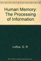 Book cover of: Human Memory. By: G. R. Loftus