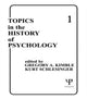 Book cover of: Topics in the History of Psychology