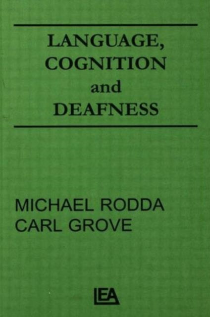 Book cover of: Language, Cognition, and Deafness