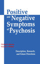 Book cover of: Positive and Negative Symptoms in Psychosis