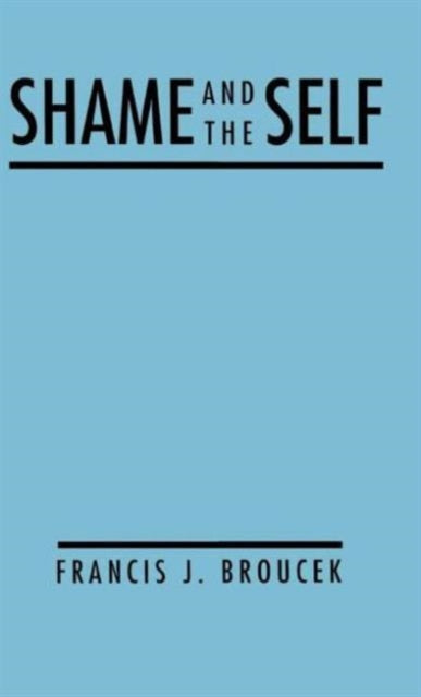 Book cover of: Shame and the Self