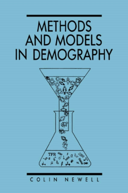 Book cover of: Methods and Models in Demography. By: Colin Newell