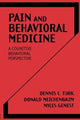 Book cover of: Pain and Behavioral Medicine. By: Dennis C. Turk