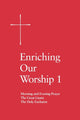 Book cover of: Enriching Our Worship 1