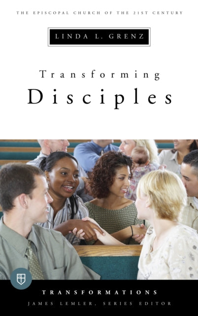 Book cover of: Transforming Disciples. By: Linda L. Grenz