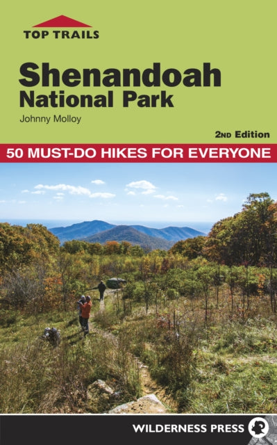 Book cover of: Top Trails: Shenandoah National Park. By: Johnny Molloy