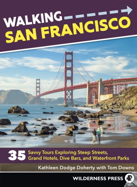 Book cover of: Walking San Francisco. By: Kathleen Dodge Doherty