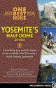 Book cover of: One Best Hike: Yosemite's Half Dome. By: Rick Deutsch