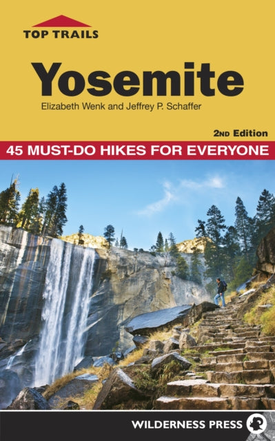 Book cover of: Top Trails: Yosemite. By: Elizabeth Wenk