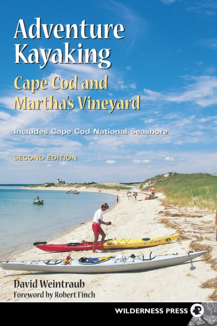 Book cover of: Adventure Kayaking: Cape Cod and Marthas. By: David Weintraub