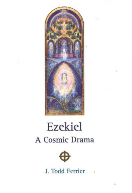 Book cover of: Ezekiel. By: J. Todd Ferrier