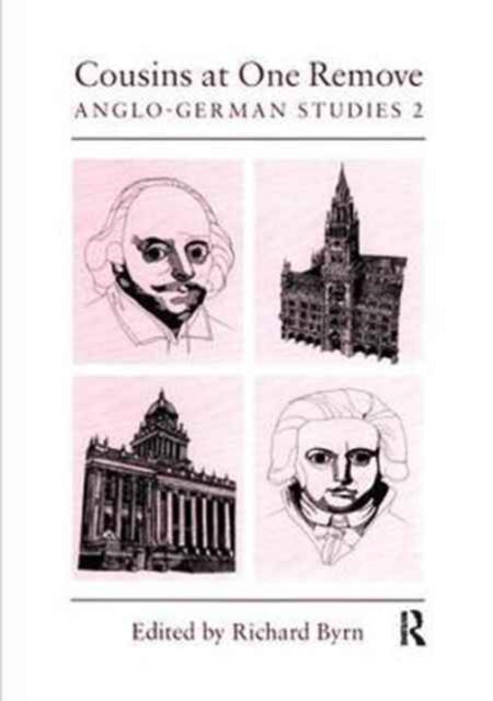Book cover of: Cousins at One Remove: Anglo-German Studies: 2nd: Cousins at One Remove. By: R. F. M. Byrn