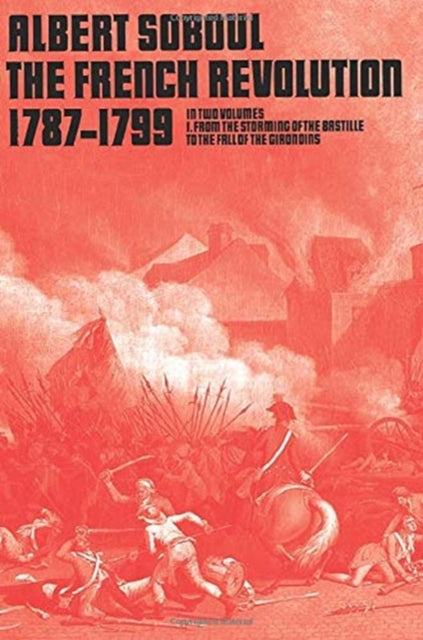 Book cover of: French Revolution 1789-1799, Vol 1. By: Albert Soboul