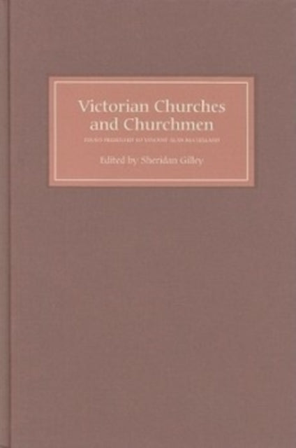 Book cover of: Victorian Churches and Churchmen. By: Sheridan Gilley