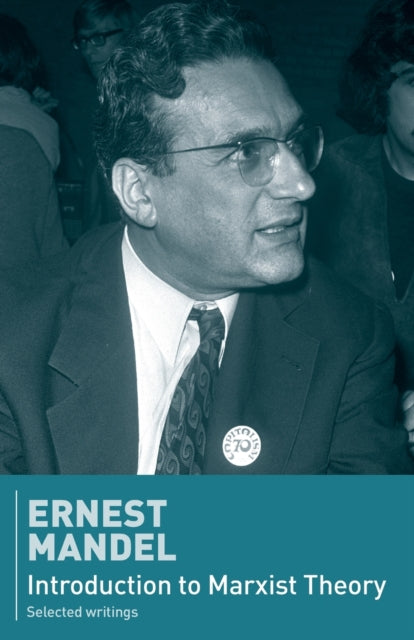Book cover of: Introduction to Marxist Theory. By: Ernest MANDEL