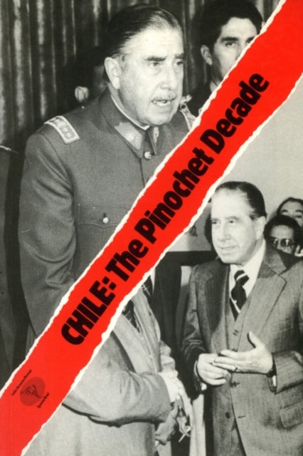 Book cover of: Chile: The Pinochet Decade