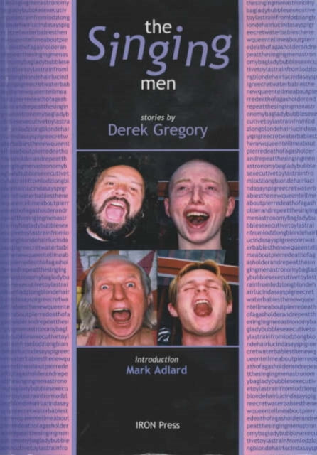 Book cover of: Singing Men. By: Derek Gregory