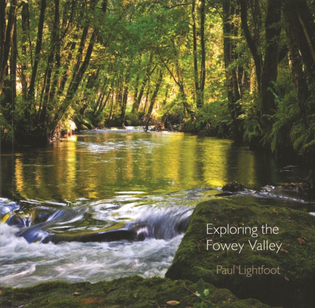 Book cover of: Exploring the Fowey Valley