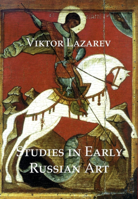Book cover of: Studies in Early Russian Art. By: Viktor Lazarev
