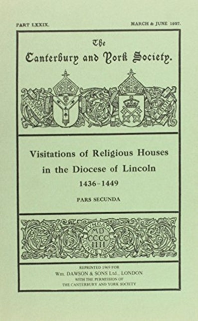 Book cover of: Visitations of Religious Houses in the Diocese of Lincoln [III]. By: A. Hamilton Thompson
