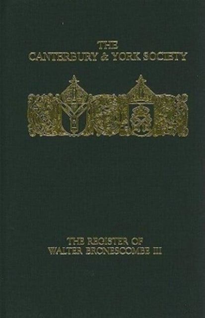 Book cover of: Register of Walter Bronescombe, Bishop of Exeter, 1258-80: III. By: O.F. Robinson