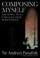 Book cover of: Composing Myself – A New Edition. By: Andrzej Panufnik