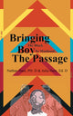 Book cover of: Bringing the Black boy to Manhood. By: Nathan Hare