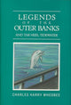 Book cover of: Legends of the Outer Banks and Tar Heel Tidewater