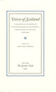 Book cover of: Voices of Scotland – A Catalogue of an Exhibition of Scottish Books and Manuscripts from the 15th to the 20th Centuries. By: Janet Saint Germain