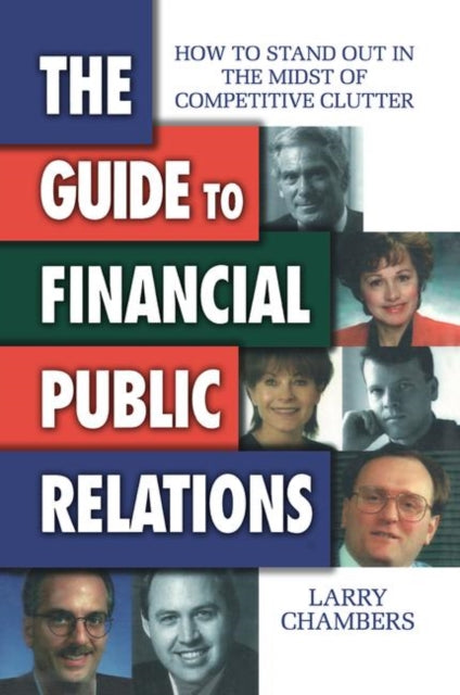 Book cover of: Guide to Financial Public Relations. By: Larry Chambers