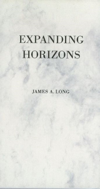 Book cover of: Expanding Horizons Audiocassette Set. By: James A. Long