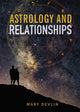 Book cover of: Astrology & Relationships. By: Mary Devlin