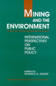 Book cover of: Mining and the Environment. By: Roderick G. Eggert