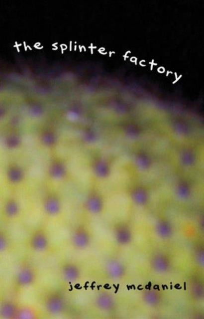 Book cover of: Splinter Factory