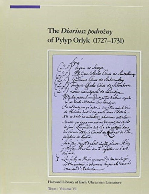 Book cover of: The Diariusz podrozny of Pylyp Orlyk. By: Pylyp Orlyk