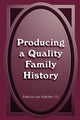Book cover of: Producing a Quality Family History