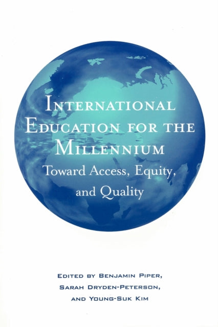 Book cover of: International Education for the Millenium. By: Sarah Dryden-peterson