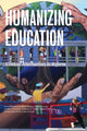 Book cover of: Humanizing Education. By: Gretchen Brion-Meisels