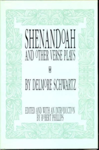 Book cover of: Shenandoah. By: Delmore Schwartz