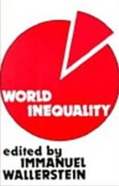 Book cover of: World Inequality. By: Immanuel Maurice Wallerstein
