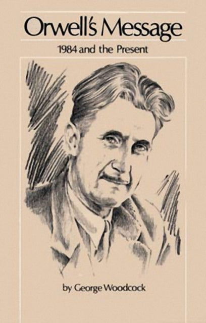 Book cover of: Orwell's Message