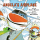 Book cover of: Angela's Airplane. By: Robert N Munsch