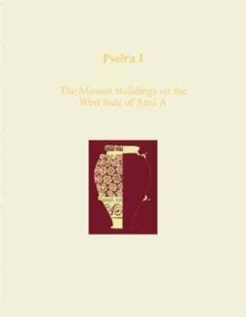 Book cover of: Pseira I. By: Eleni S. Banou