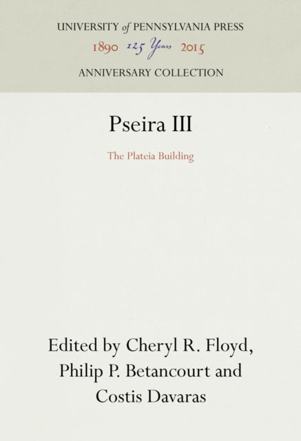 Book cover of: Pseira III. By: Cheryl R. Floyd