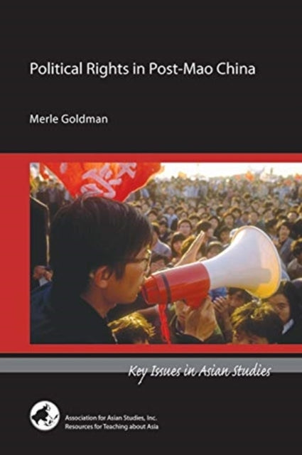 Book cover of: Political Rights in Post–Mao China. By: Merle Goldman