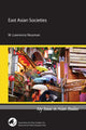 Book cover of: East Asian Societies. By: William Lawrence Neuman