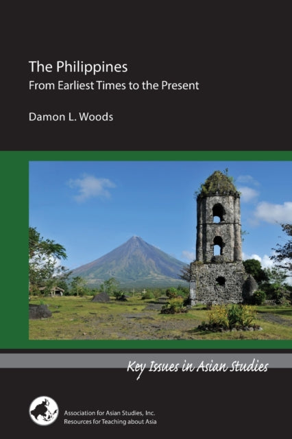 Book cover of: Philippines – From Earliest Times to the Present. By: Damon L. Woods